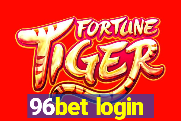 96bet login